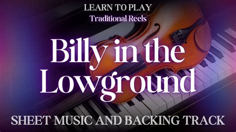 Billy in the Lowground; En Medeltida Ballad Förvandlad Till En Vibrerande Bluegrass Saga