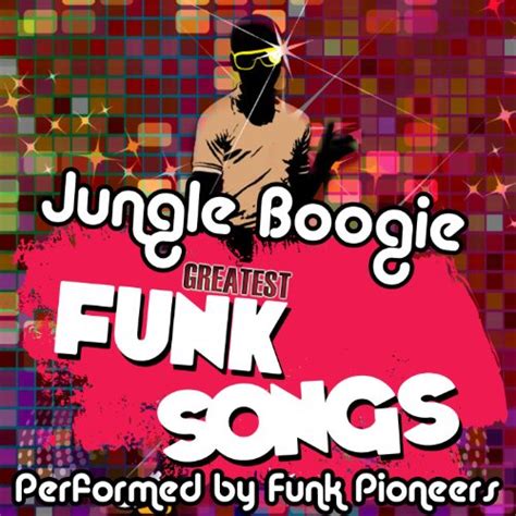  Jungle Boogie” – En Släng av Funk med en Gnutta Blues