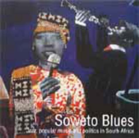 Soweto Blues - En melankolisk sång med smittande rytmer som tar dig till hjärtat av Sydafrika